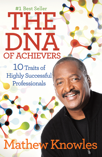 Mathew Knowles’ eBook “The DNA Of Achievers”